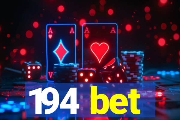 194 bet